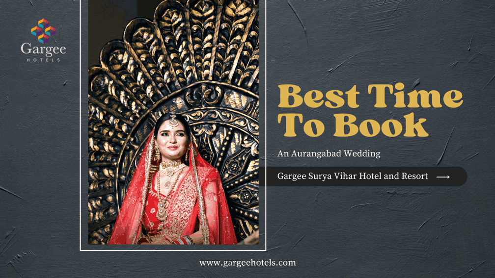 Best Time To Book An Aurangabad Wedding