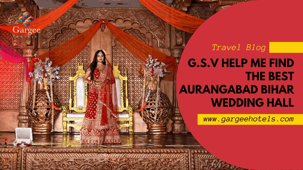 The best Aurangabad Bihar Wedding Hall